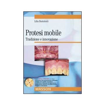 Protesi mobile - Tradizione e innovazione + CD Rom