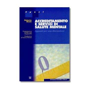 ACCREDITAMENTO E SERVIZI DI SALUTE MENTALE