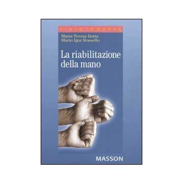 La riabilitazione della mano