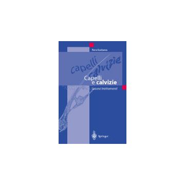 Capelli e calvizie - I nuovi trattamenti