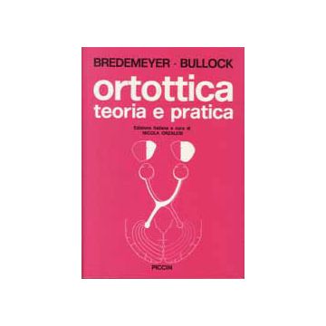 Ortottica - Teoria e pratica