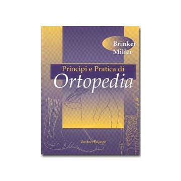Principi e Pratica di ORTOPEDIA
