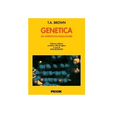 Genetica  Un approccio molecolare 3/ed.