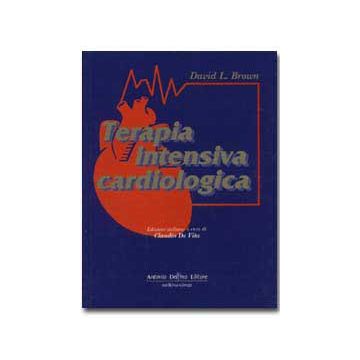 Terapia Intensiva Cardiologica  [Brown - Delfino Editore]