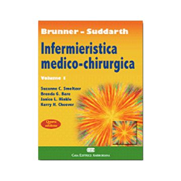 BRUNNER SUDDARTH - Infermieristica Medico-Chirurgica 1 - 4/ed.