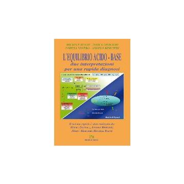 L' EQUILIBRIO ACIDO-BASE - due interpretazioni per una rapida diagnosi + CD Rom (Il sistema esperto per la diagnosi dell'Emogasanalisi) [Buemi - Bios Editore]