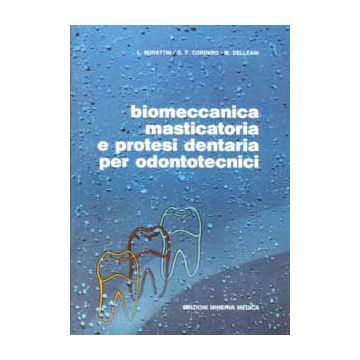 Biomeccanica masticatoria e protesi dentaria per odontotecnici