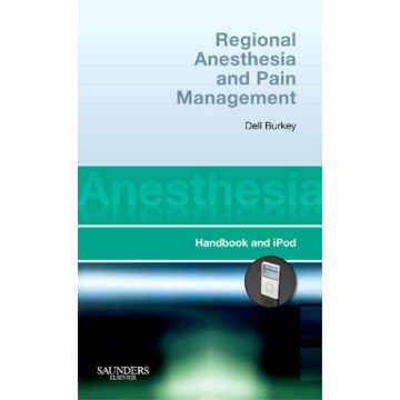 Regional Anesthesia and Pain Management - Handbook and iPod