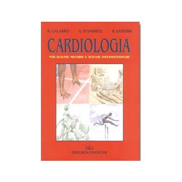 CARDIOLOGIA  per Scienze motorie e Scienze Infermieristiche