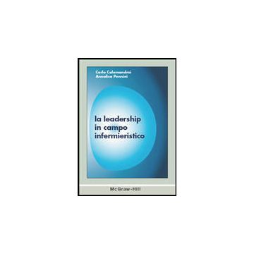 La leadership in campo infermieristico