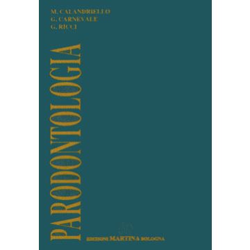 Parodontologia  [Calandriello - Martina Edizioni]