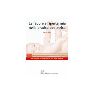 La Febbre e l'Ipertermia nella pratica pediatrica