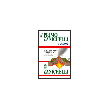 il Primo Zanichelli a colori. Vocabolario di italiano
