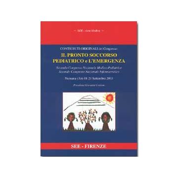 Il Pronto Soccorso Pediatrico e L'Emergenza - 2° Congr. Naz. Med.Pediatrico