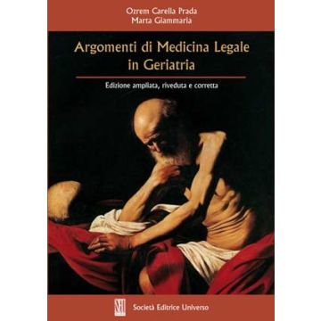 Argomenti di Medicina Legale in Geriatria 2/ed.