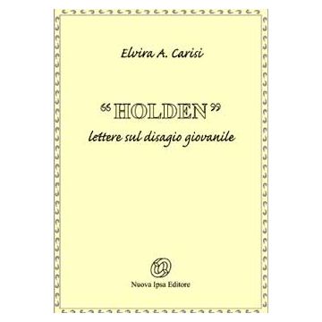 “Holden” lettere sul disagio giovanile 