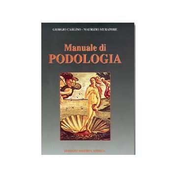 Manuale di podologia  [Carlino - Minerva Medica]