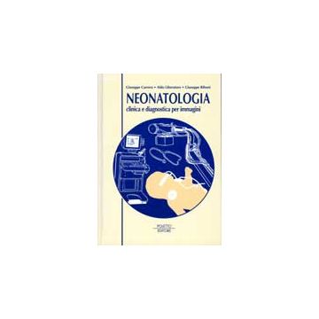 NEONATOLOGIA - Clinica e diagnostica per immagini