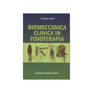 Biomeccanica Clinica in Fisioterapia