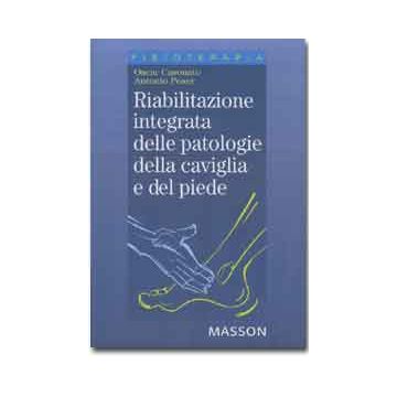 Riabilitazione integrata delle patologie della caviglia e del piede