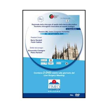 Razionale della Chirurgia di Spalla dalla Teoria alla Pratica, Tecniche chirurgiche innovative ed aspetti biologici - 2 DVD parte 1    [Castagna - Timeo Editore]