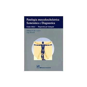 Patologia Muscoloscheletrica - Semeiotica e Diagnostica