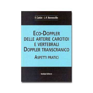 ECO-DOPPLER delle ARTERIE CAROTIDI e VERTEBRALI DOPPLER TRANSCRANICO