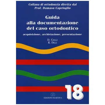 Guida alla documentazione del caso ortodontico