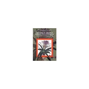 Botanica medica farmaceutica e veterinaria. Con elementi di botanica generale