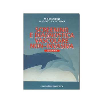 Screening e diagnostica vascolare non invasiva. Manuale ISVI
