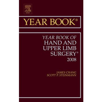 Year Book of Hand and Upper Limb Surgery Volume 2008