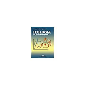 ECOLOGIA .Dagli organismi agli ecosistemi