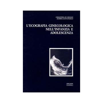 L' ecografia ginecologica nell' infanzia e adolescenza