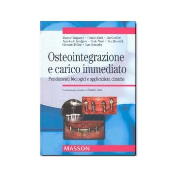 Osteointegrazione e carico immediato - Fondamenti biologici e applicazioni cliniche