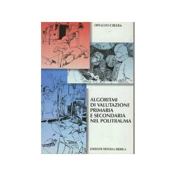 Algoritmi di valutazione primaria e secondaria nel politrauma