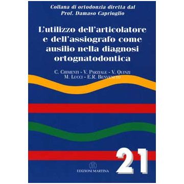 L' utilizzo dell' articolatore e dell' assiografo nella diagnosi ortodontica