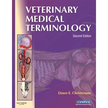 Veterinary Medical Terminology, 2nd Edition
