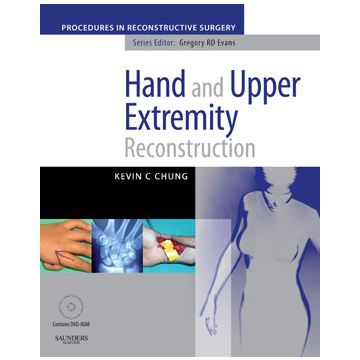 Hand And Upper Extremity Reconstruction with DVD  -A Volume in the Procedures in Reconstructive Surgery Series