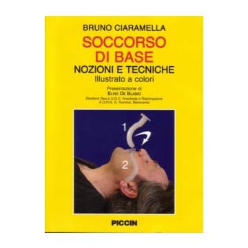 SOCCORSO DI BASE - Nozioni e Tecniche