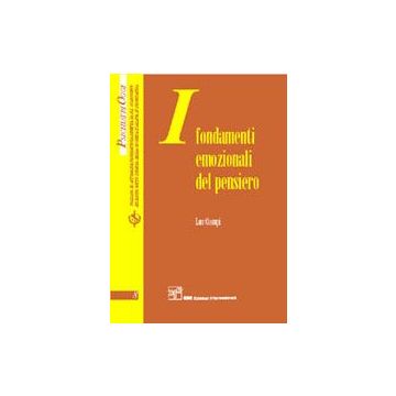 I fondamenti emozionali del pensiero
