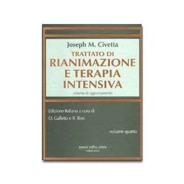 TRATTATO DI RIANIMAZIONE E TERAPIA INTENSIVA -  Volume di aggiornamento
