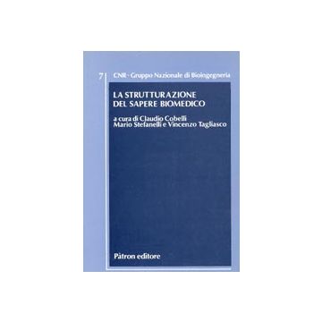 La strutturazione del sapere biomedico