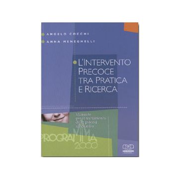 L'INTERVENTO PRECOCE TRA PRATICA E RICERCA  Manuale per trattamento delle psicosi all'esordio