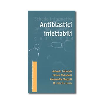 ANTIBLASTICI INIETTABILI  Schede informative per una corretta gestione