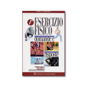 L'ESERCIZIO FISICO  Domande e risposte