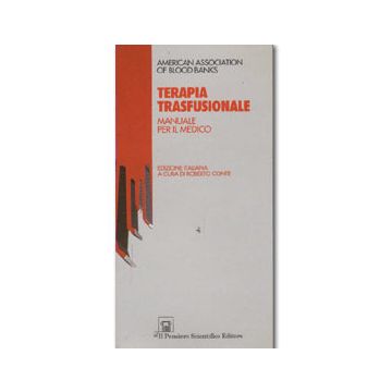 Terapia trasfusionale - Manuale per il medico