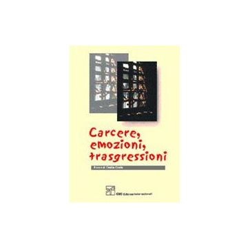 Carcere, emozioni, trasgressioni