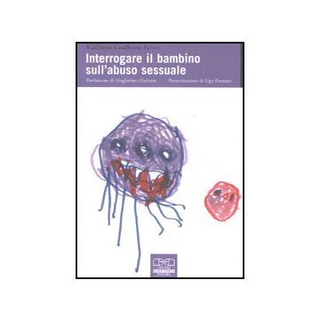 Interrogare il bambino sull' abuso sessuale