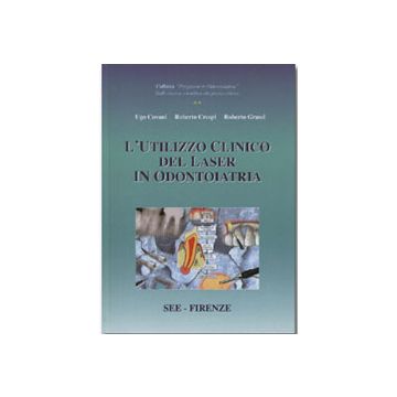 L' utilizzo clinico del laser in odontoiatria