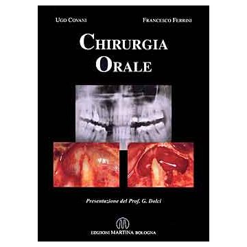 Chirurgia Orale  [Covani; Ferrini - Martina Edizioni]